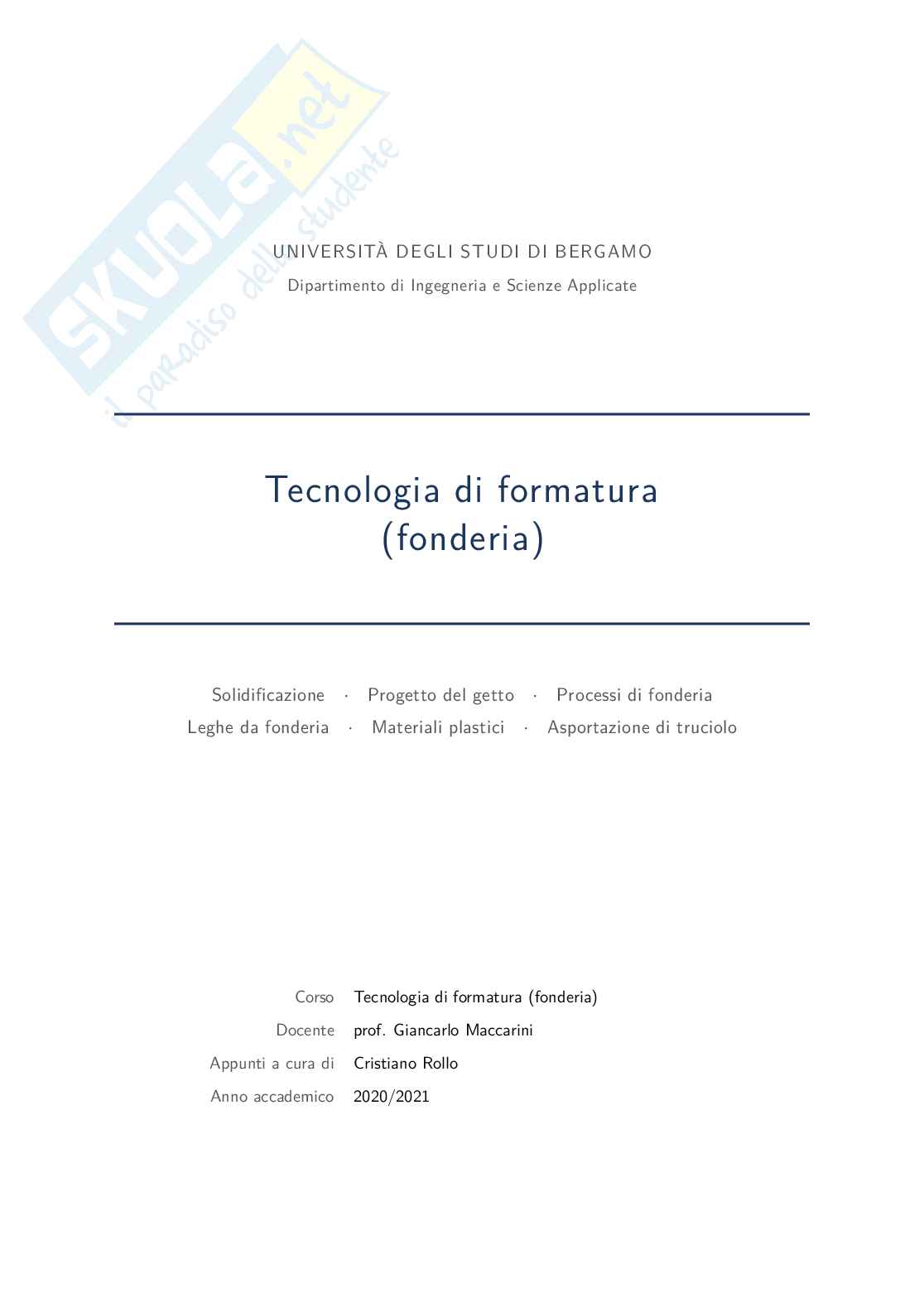 Appunti Tecnologie di formatura, modulo fonderia - terzo parziale Pag. 1