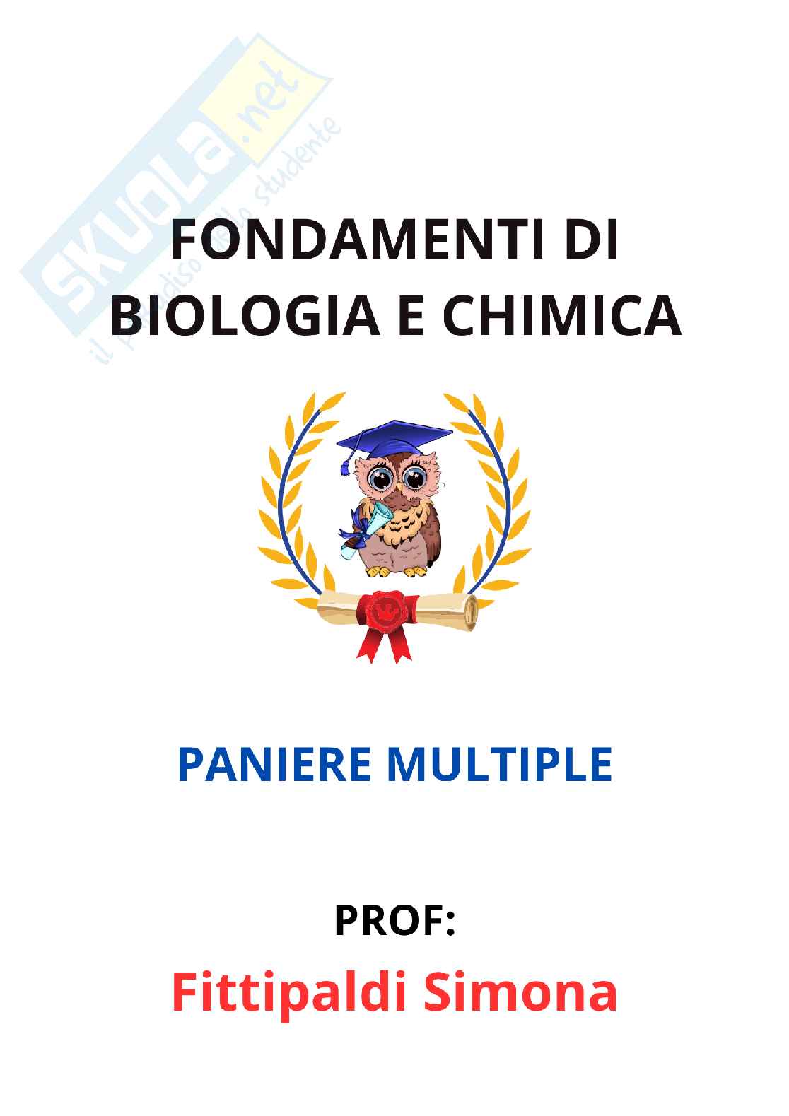 Paniere Fondamenti di biologia e chimica - (2026) - Risposte multiple corrette Pag. 1