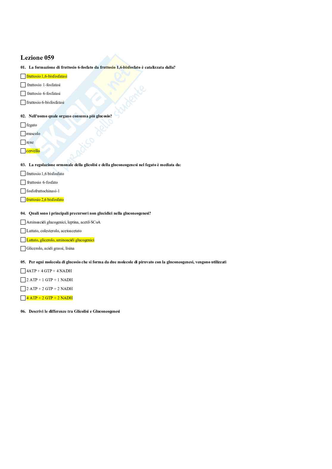 Paniere Fondamenti di biologia e chimica - (2026) - Risposte multiple corrette Pag. 61
