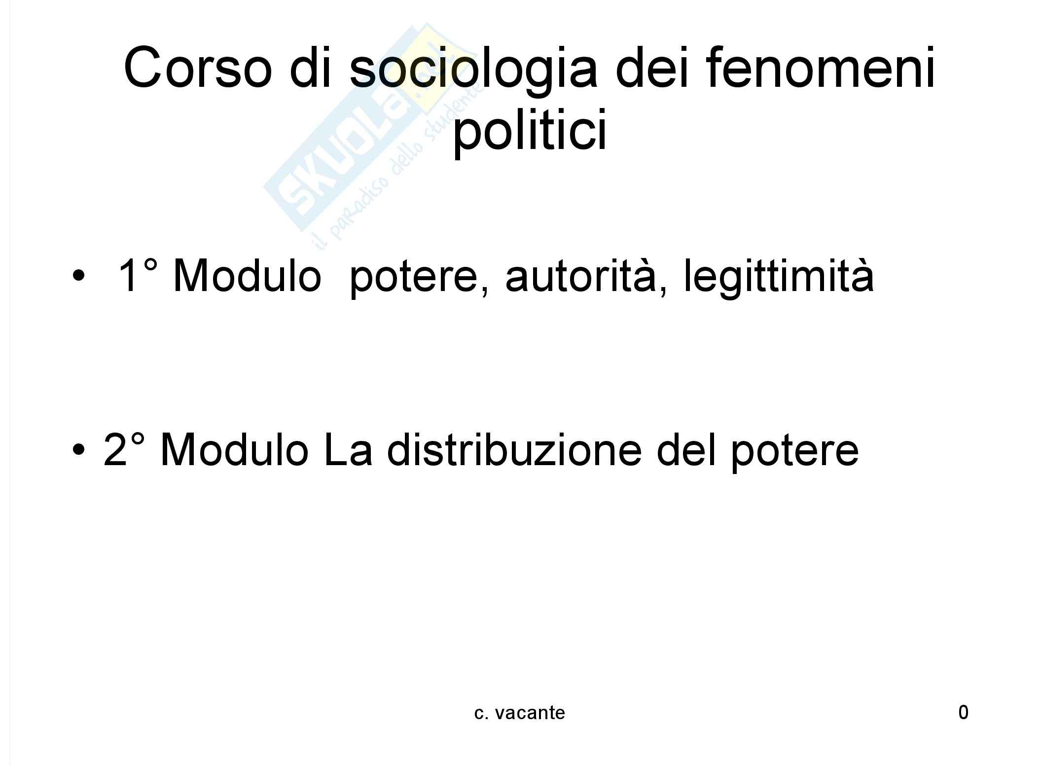 Sociologia dei fenomeni politici - il potere - appunti Pag. 1