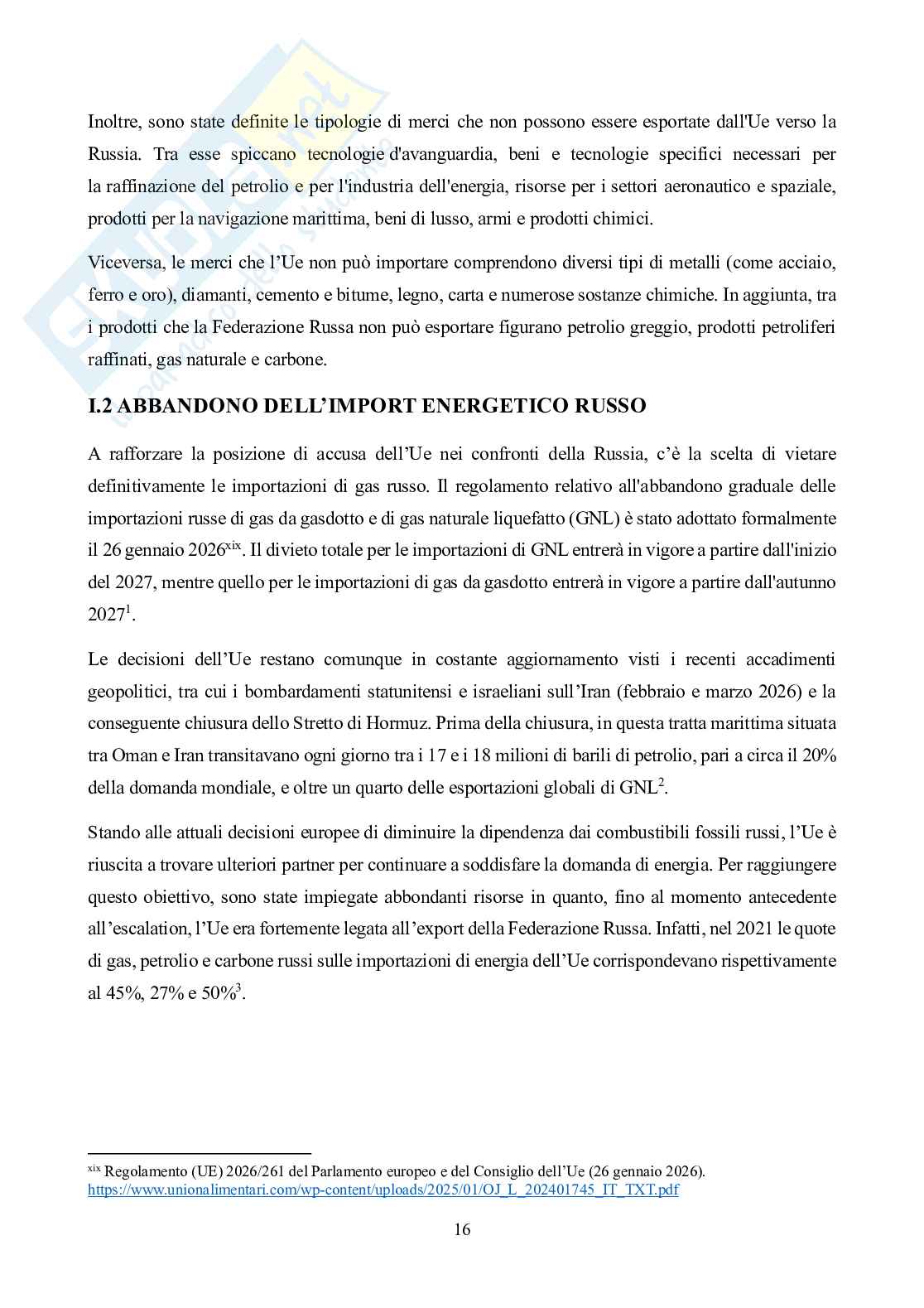 Il trade-off tra sicurezza europea e sostenibilità in relazione al conflitto russo-ucraino Pag. 16