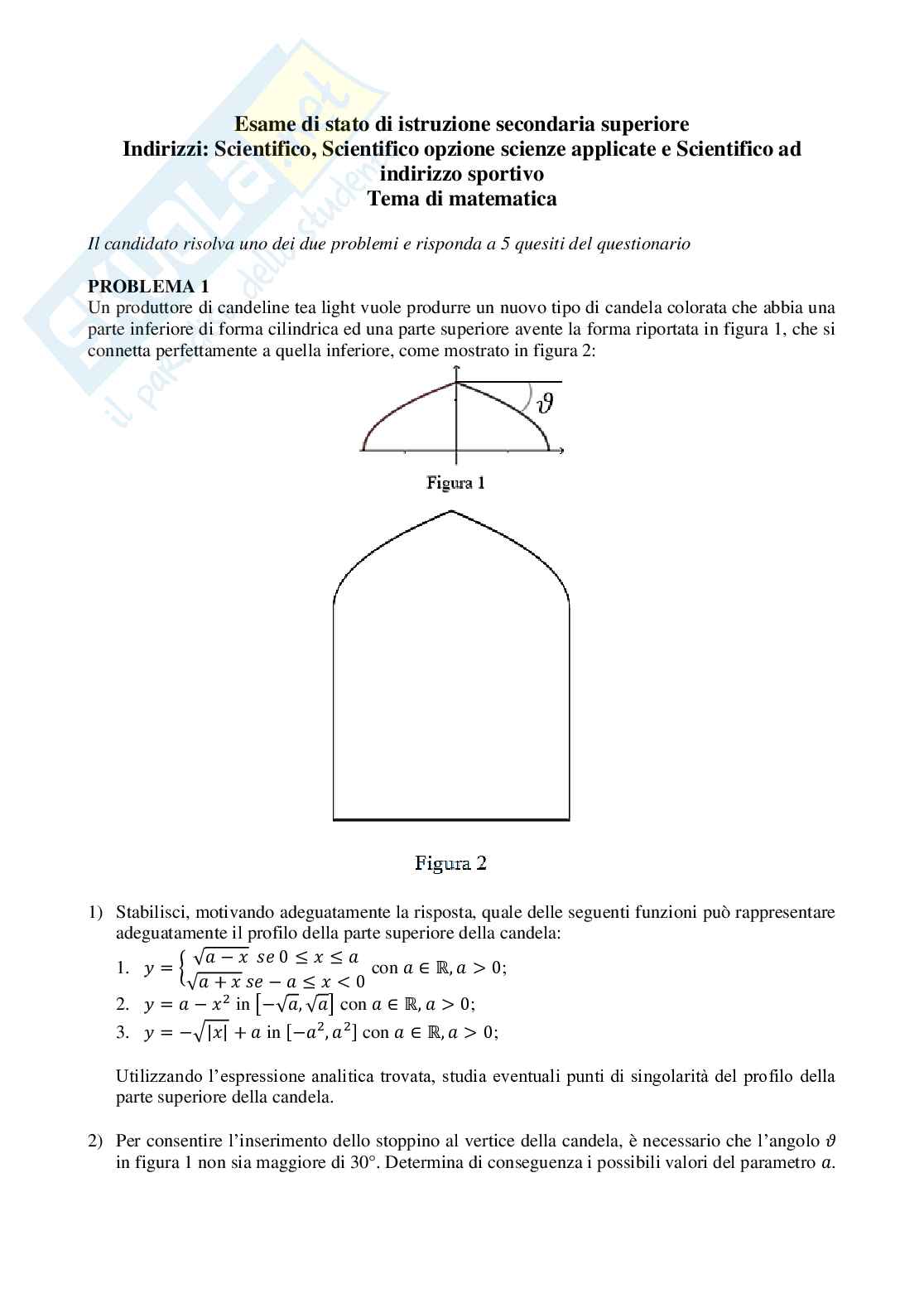 2018 Tema di matematica, sessione straordinaria (indirizzi: scientifico, scientifico opzione scienze applicate, scientifico a indirizzo sportivo) Pag. 1