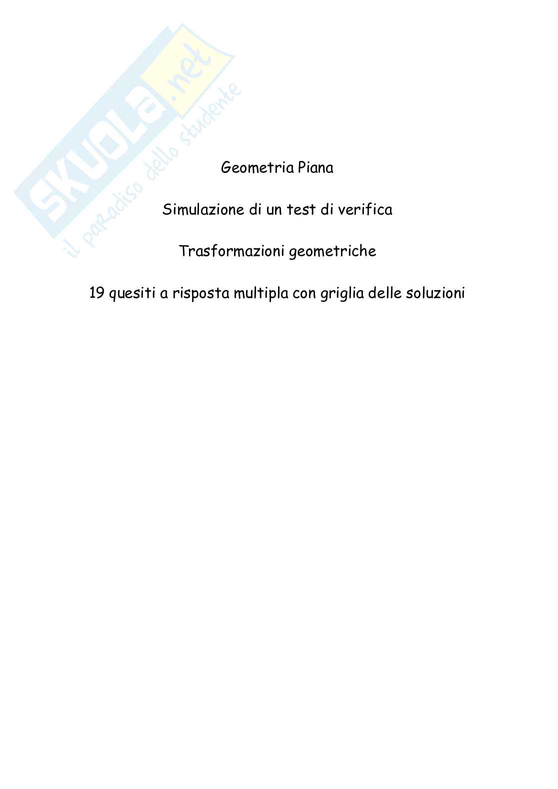 Trasformazioni geometriche, test a risposta multipla di 19 quesiti con soluzione Pag. 1