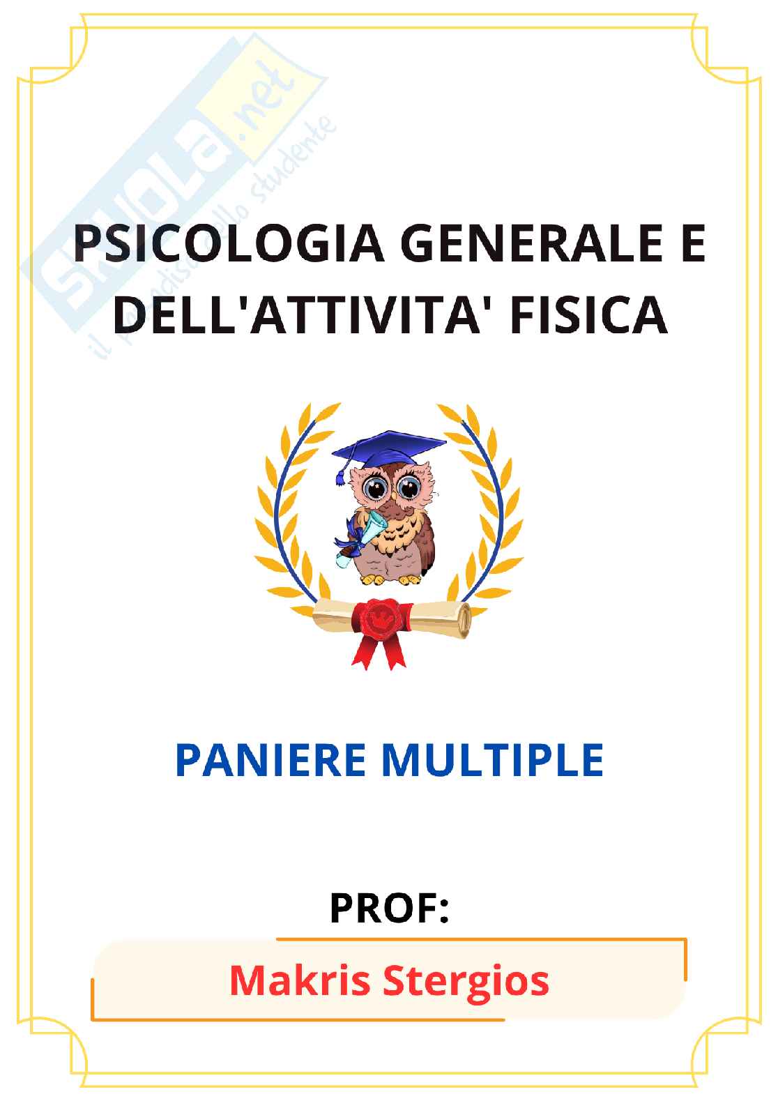Paniere Psicologia generale e dell'attività fisica (2026) - Risposte multiple corrette Pag. 1
