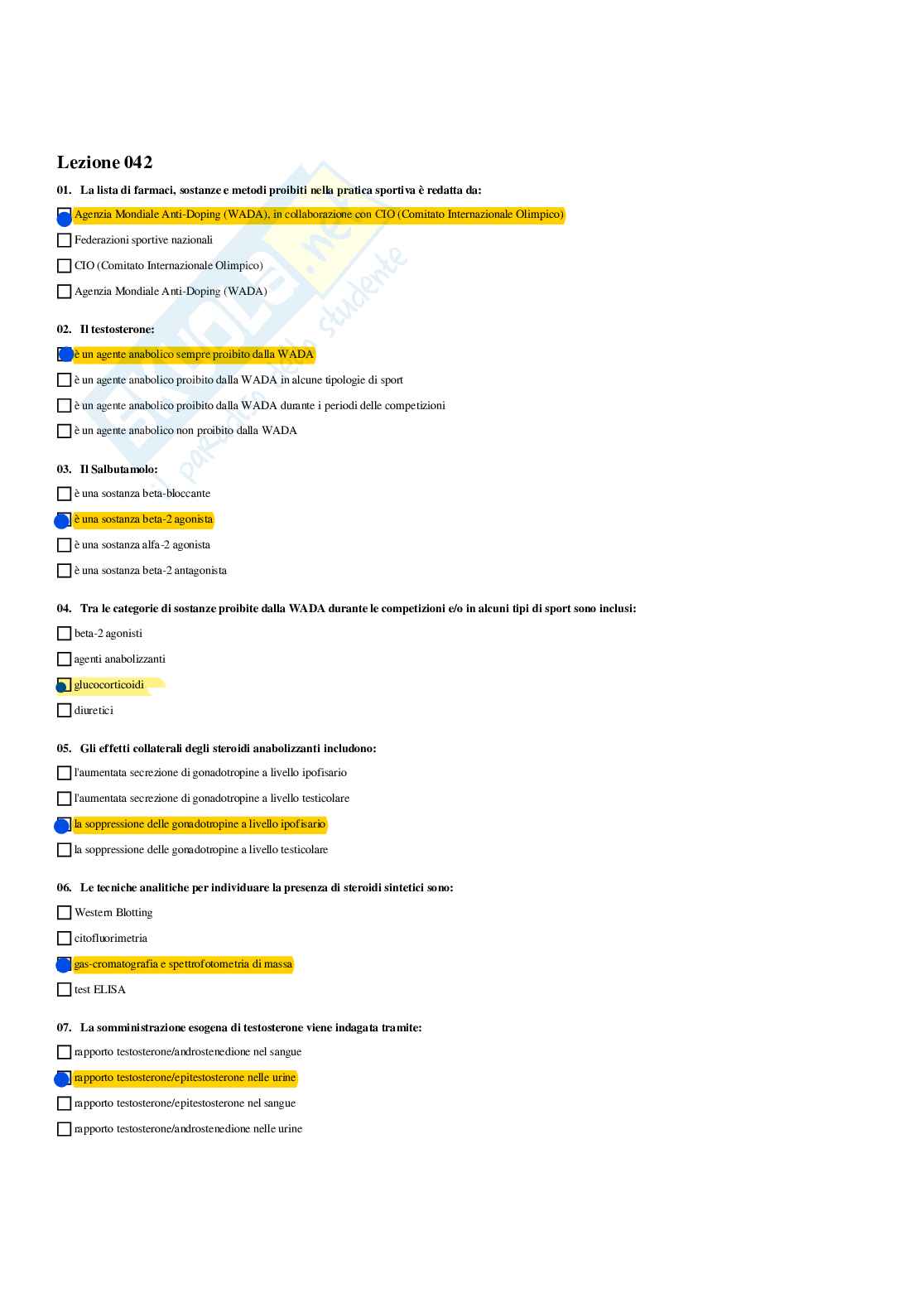 Paniere Endocrinologia applicata all'attività motoria (2026) - Risposte multiple corrette Pag. 81
