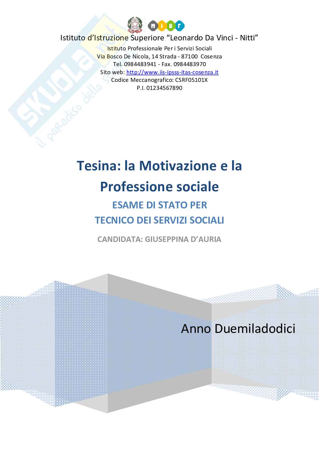 Motivazione e professione sociale Tesina per Istituto professionale per i servizi sociali