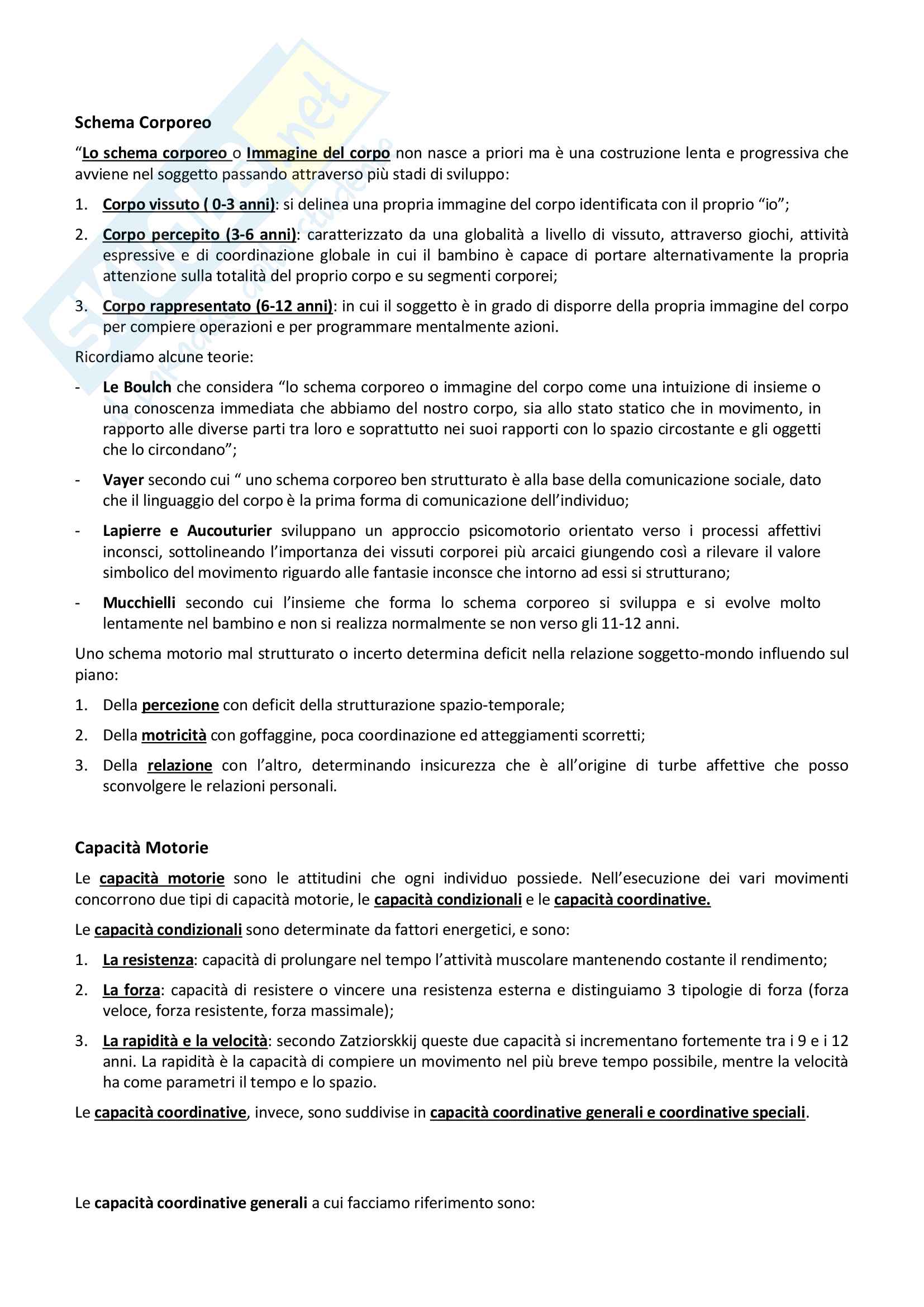 Riassunto esame Età Evolutiva, libro consigliato A. Federici, M. Valentini, C. Tonini Cardinali, Il Corpo Educante, Edizione Aracne, Roma 2008 Pag. 2