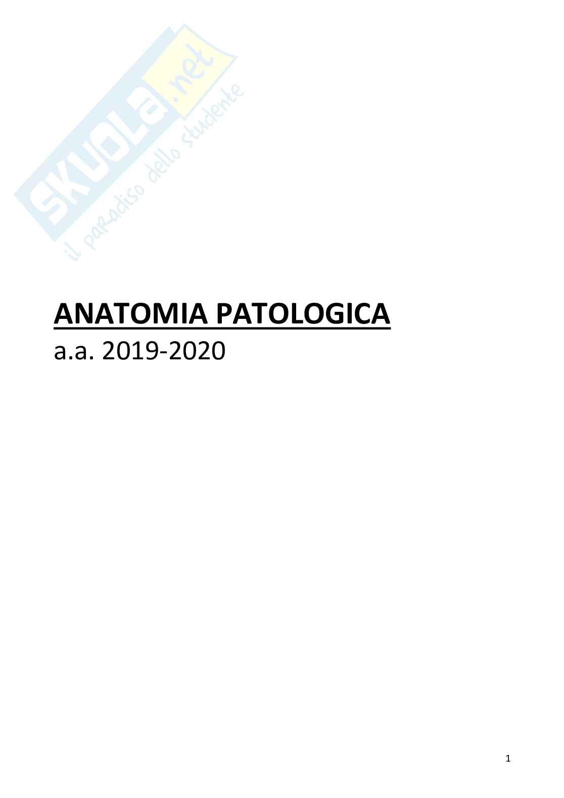 Anatomia Patologica - Appunti completi Pag. 1