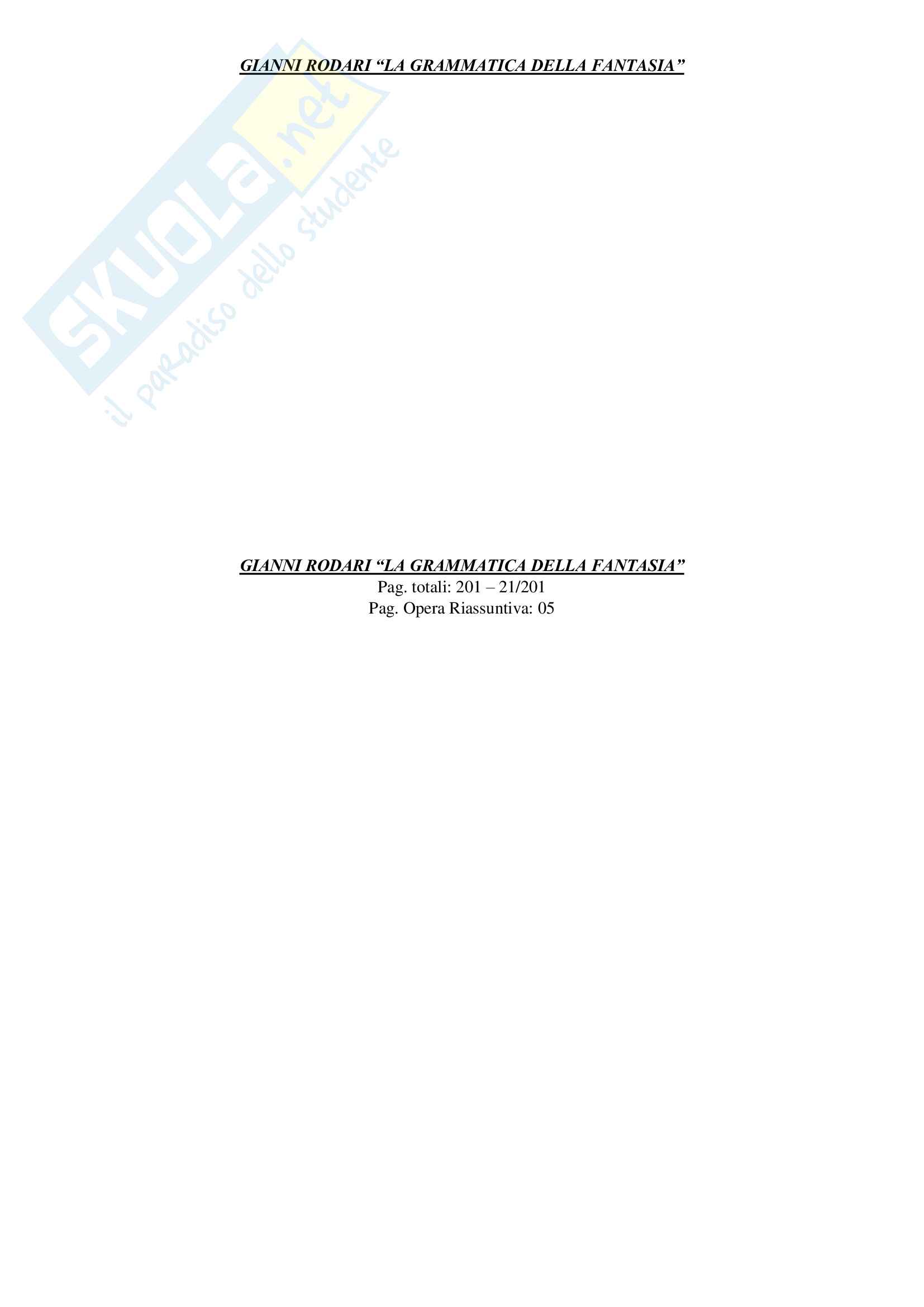 Riassunto esame letteratura per l'infanzia, prof. Filograsso, libro consigliato La grammatica della fantasia, Rodari Pag. 1