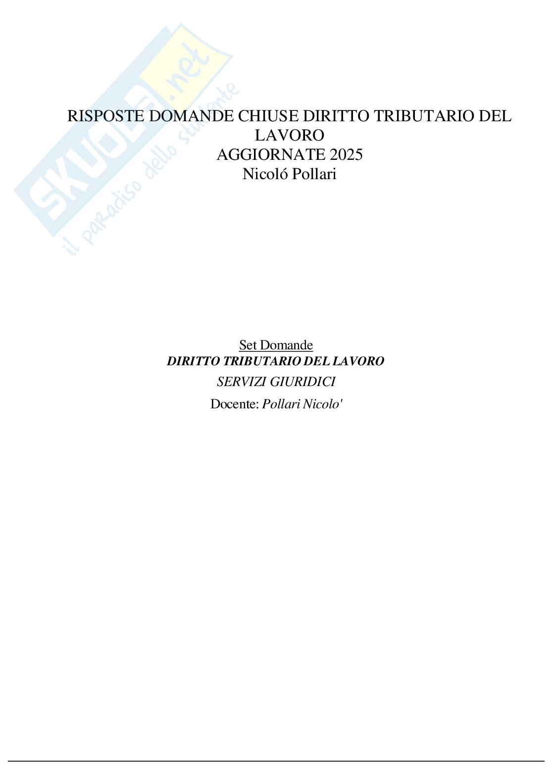 Risposte domande chiuse Diritto tributario del lavoro aggiornate 2025  Pag. 1