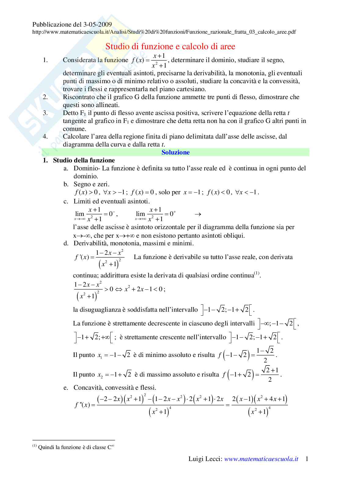 Studio della funzione e calcolo di aree: [math] f{{\left({x}\right)}}=\frac{{{x}+{1}}}{{{x}^{2}+{1}}}[/math] Pag. 1