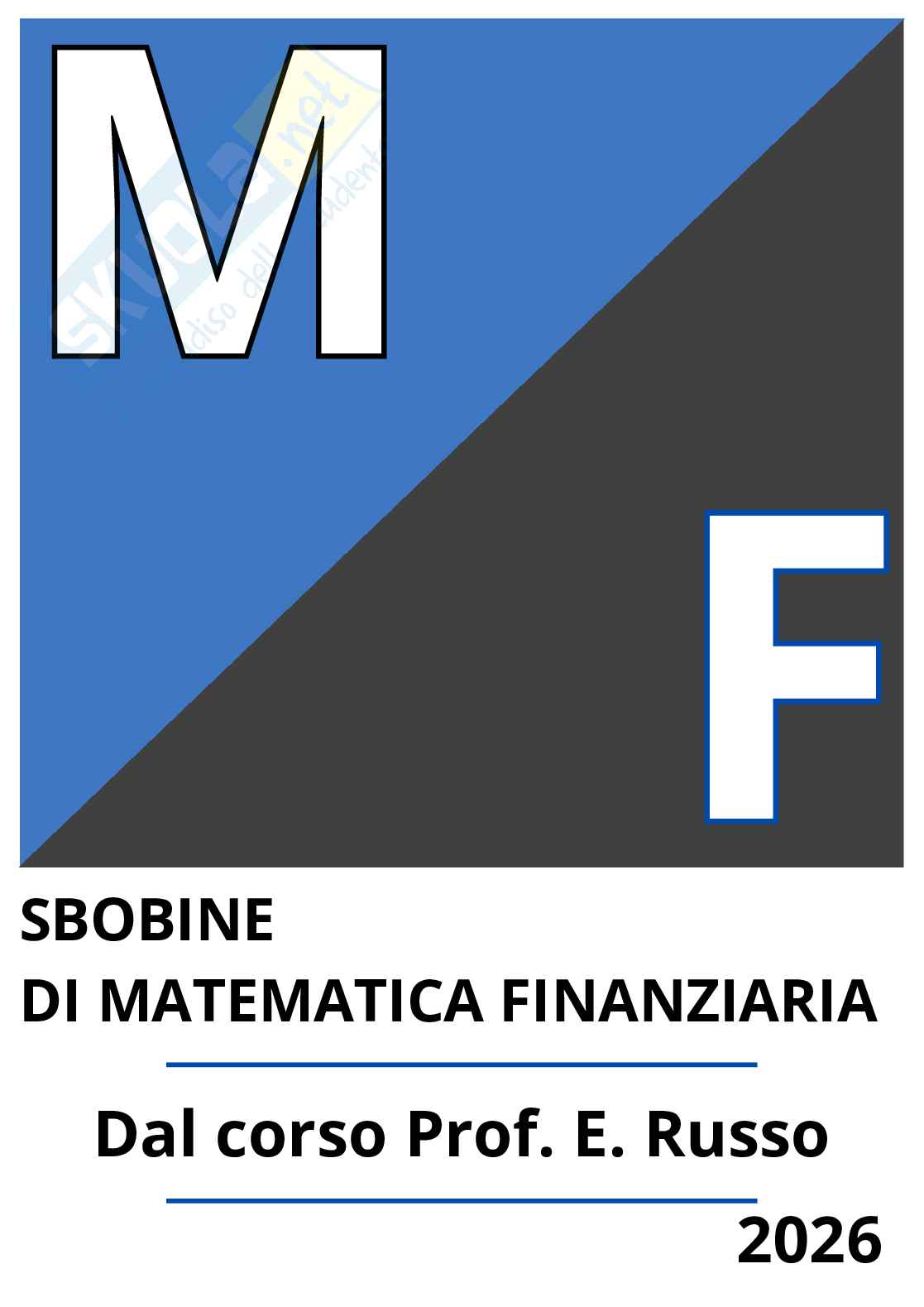 Matematica finanziaria – Appunti dettagliati completi del corso Pag. 1
