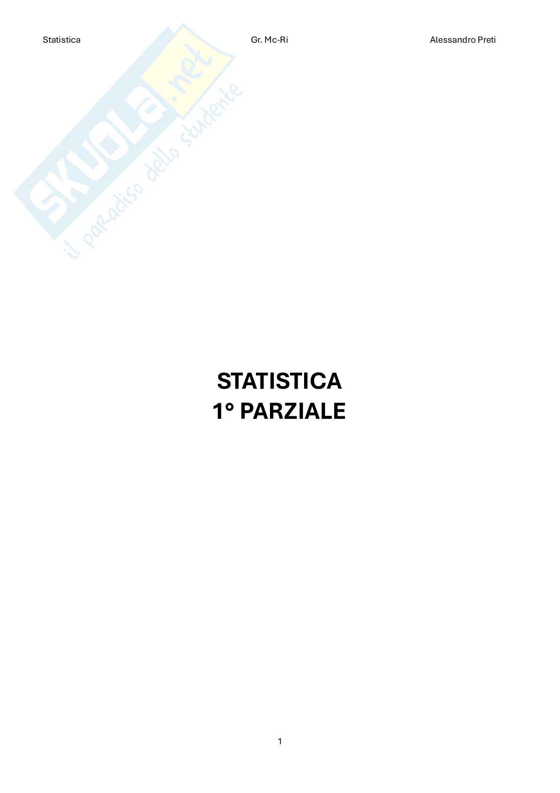 Statistica – Appunti completi teoria 1°+2° parziale (99 pag) Pag. 1