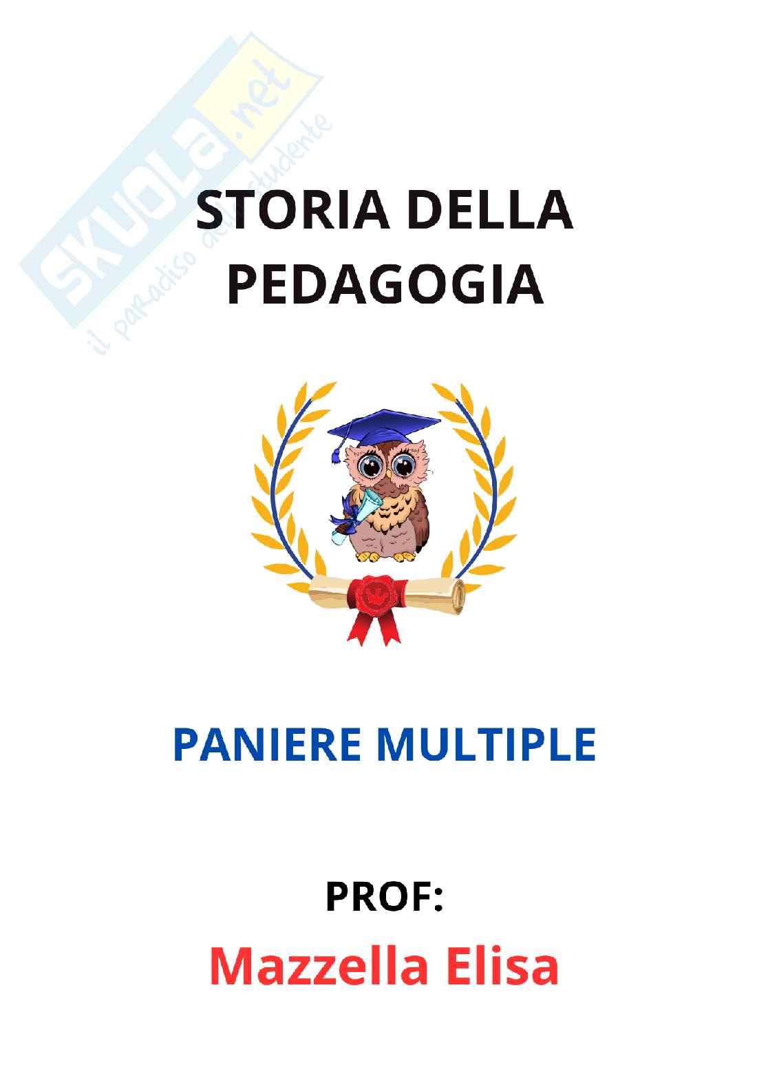 Paniere Storia della pedagogia  - Risposte Multiple - aggiornato (2026) Pag. 1