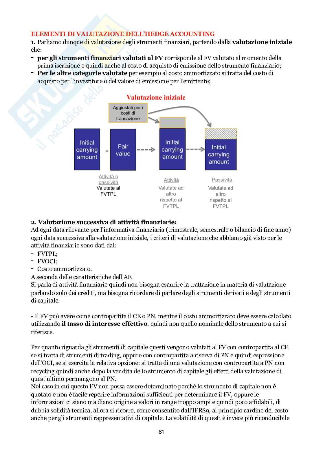 Informativa finanziaria - da impairment test in presenza di minoranze Pag. 81