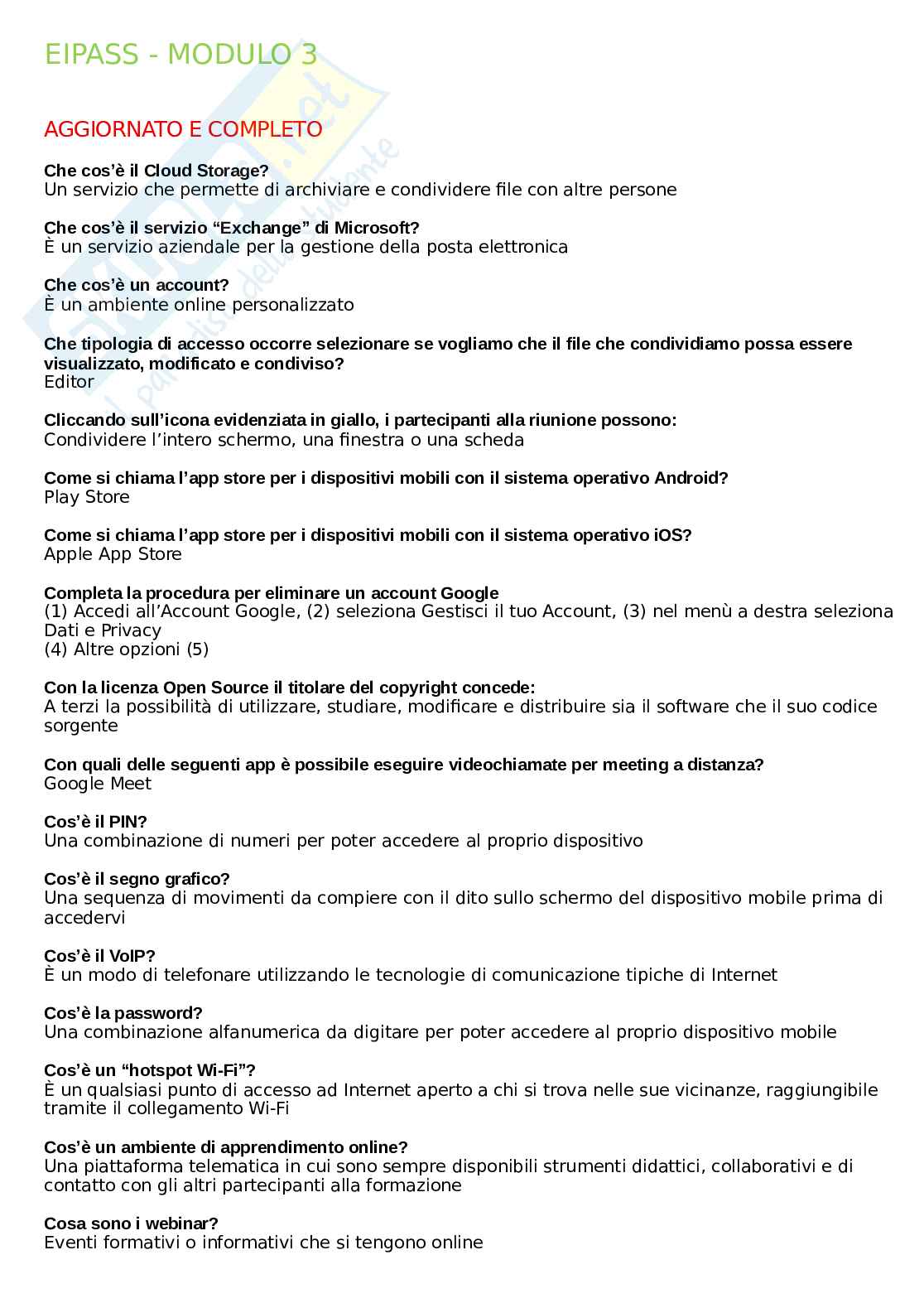 Eipass Modulo 3 - Fondamenti di Cloud Storage e tecnologie online. Domande e risposta aggiornate e complete Pag. 1