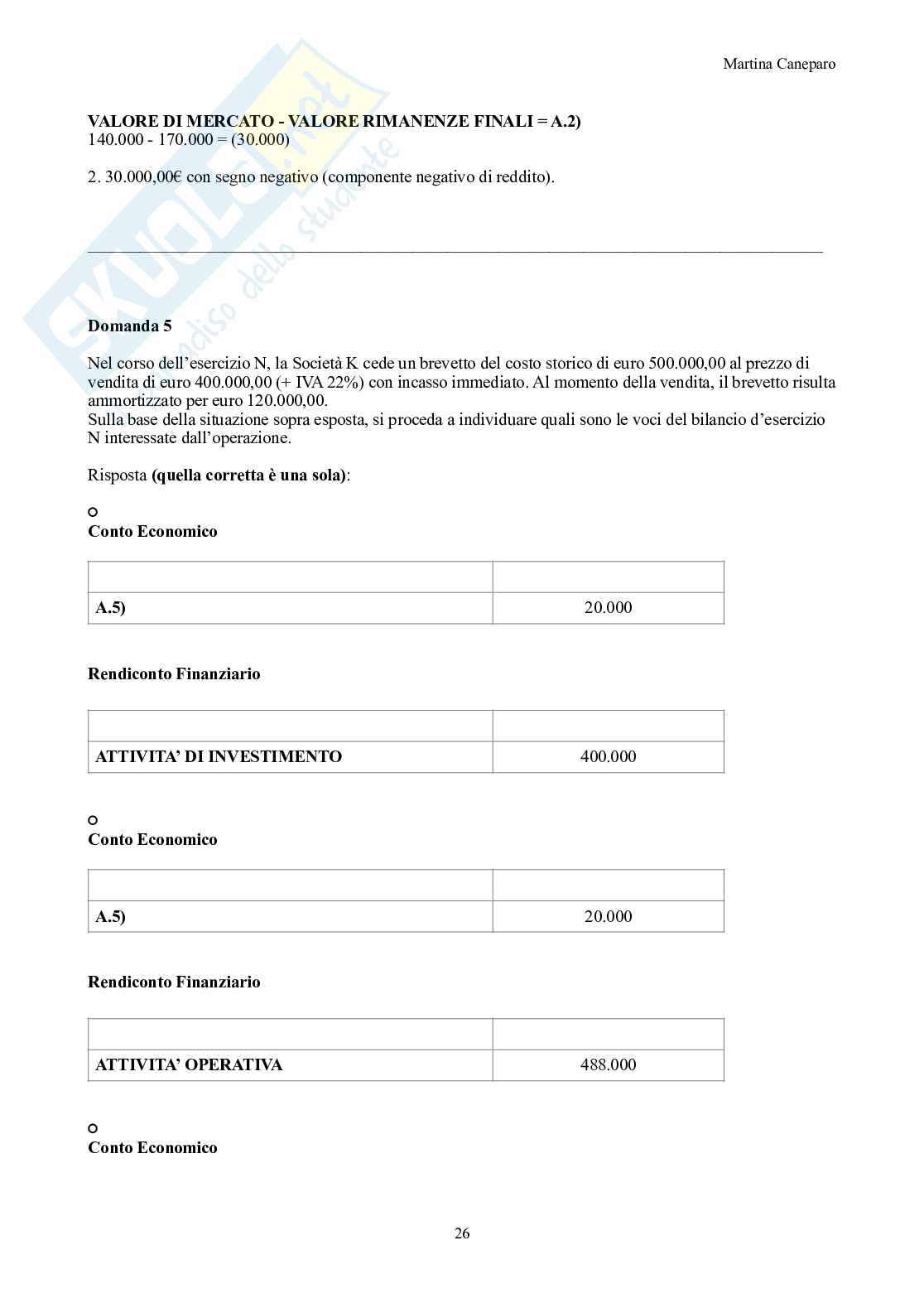 Ragioneria – Parte 3 – 8 appelli d'esame svolti + esercitazioni attivo e passivo Pag. 26