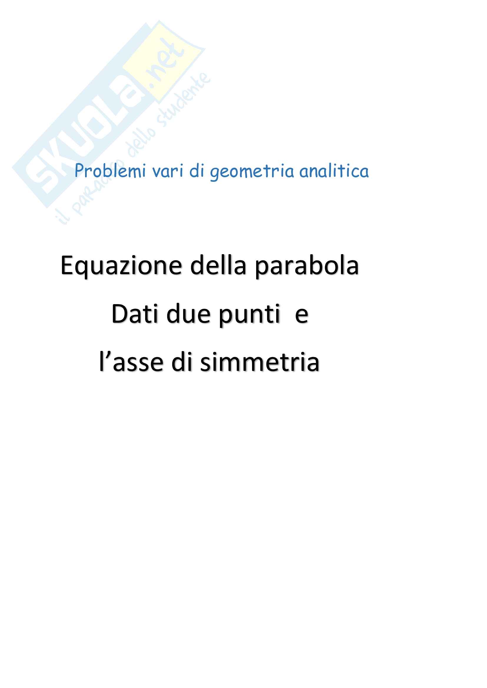 Problemi vari di geometria analitica: la parabola e altre curve (3) Pag. 1