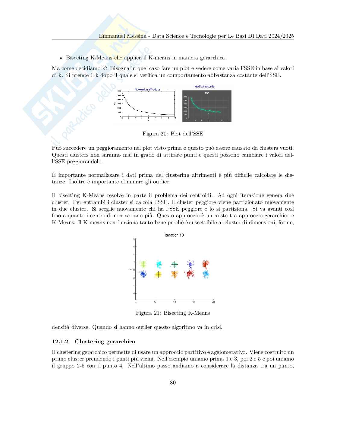 Data Science e tecnologie per le basi di dati - Appunti completi (Data Warehouse, Data Mining, DBMS, NoSQL) Pag. 81