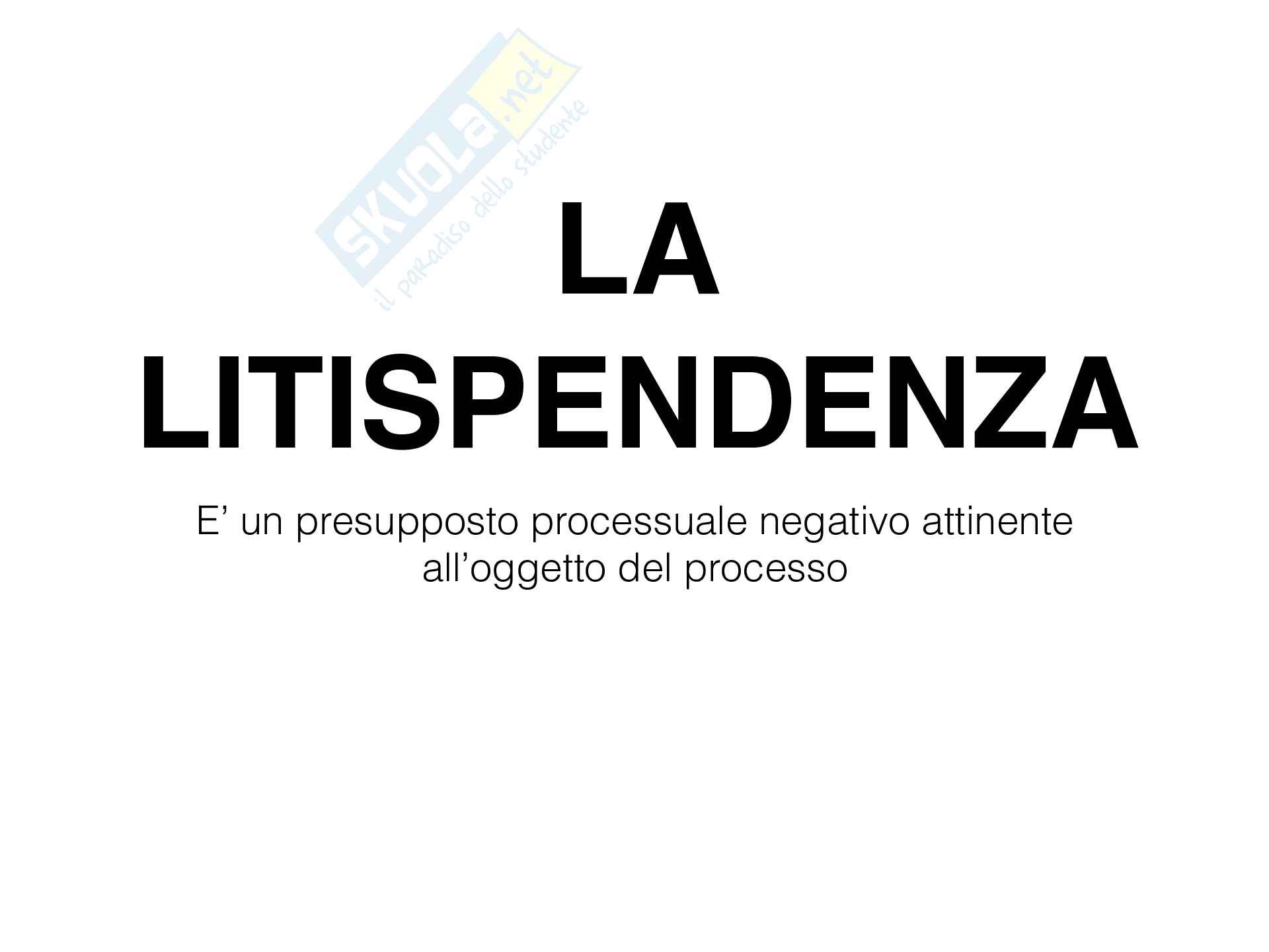 Istituto processuale della litispendenza  Pag. 1