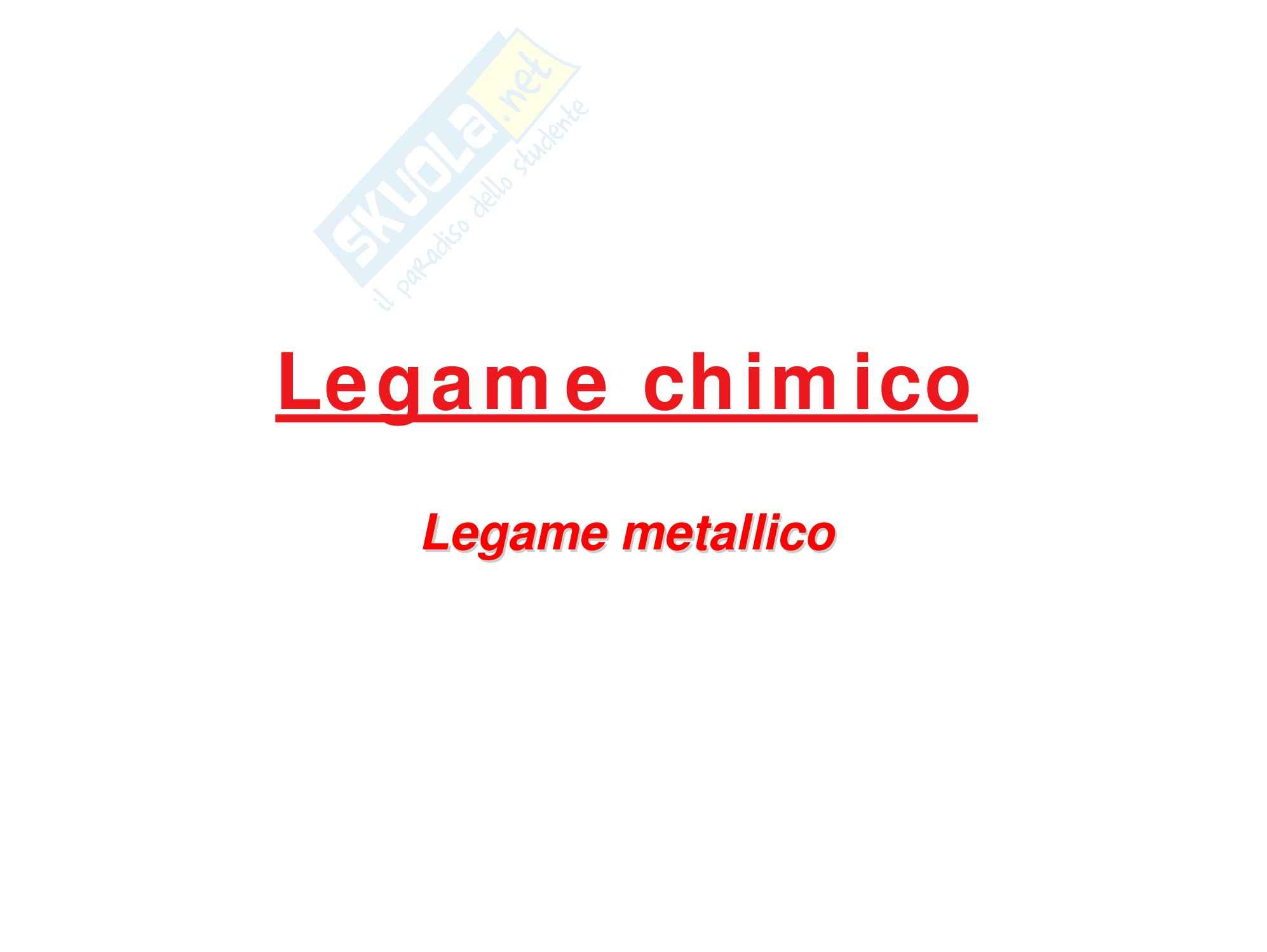 Chimica generale - il legame metallico Pag. 1
