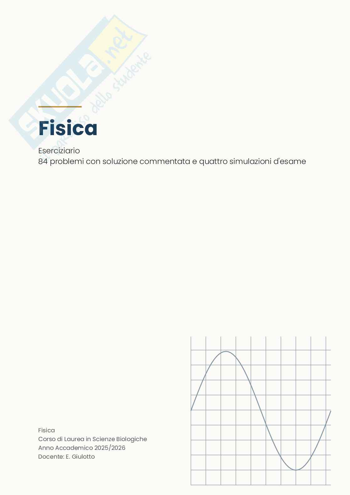 Fisica – Eserciziario: 52 esercizi + 4 simulazioni svolte Pag. 1