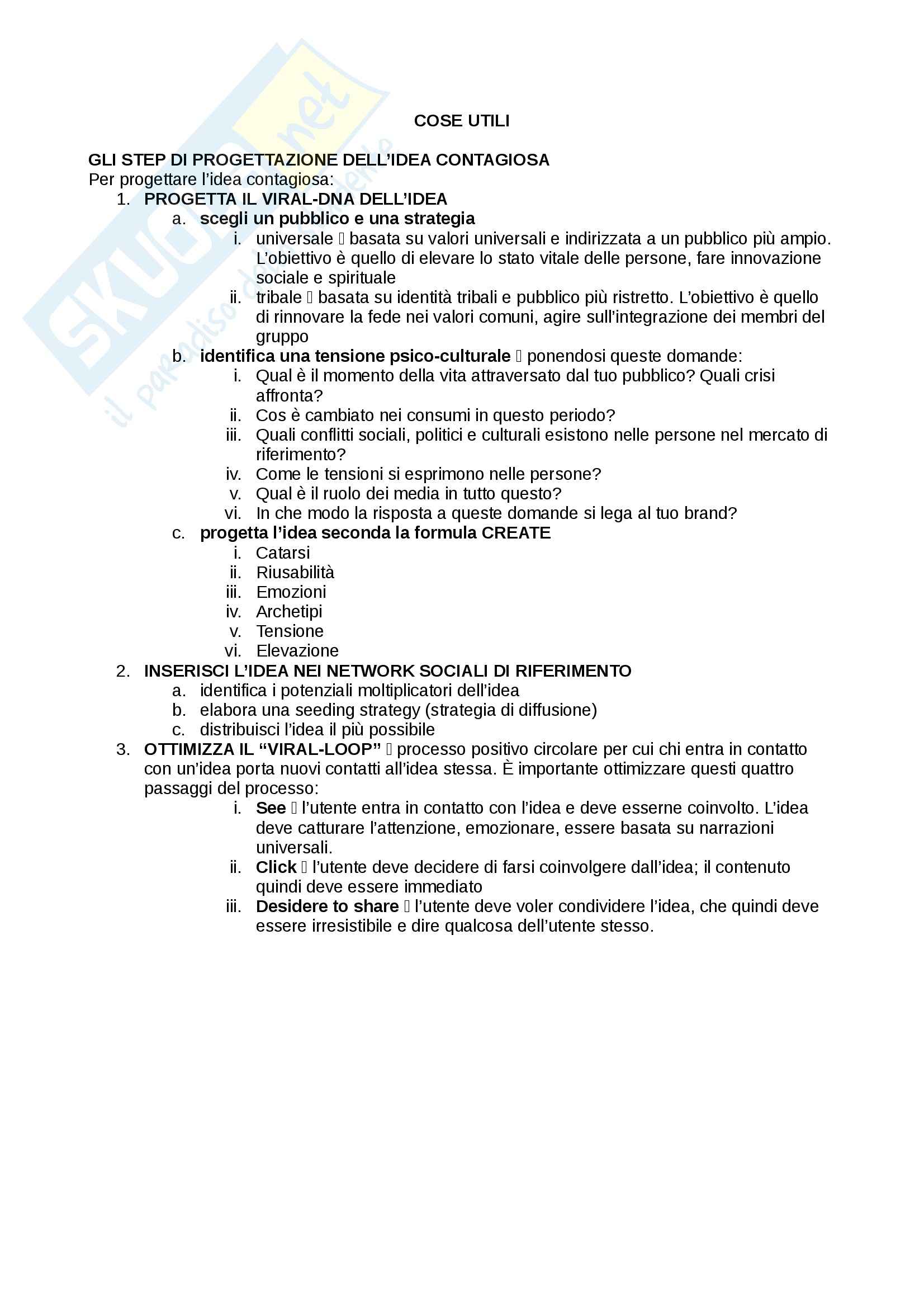 Riassunto esame Metodi e Teorie della Comunicazione, docente prof Tornese, libro consigliato Create! Progettare idee contagiose (e rendere il mondo migliore) Pag. 6