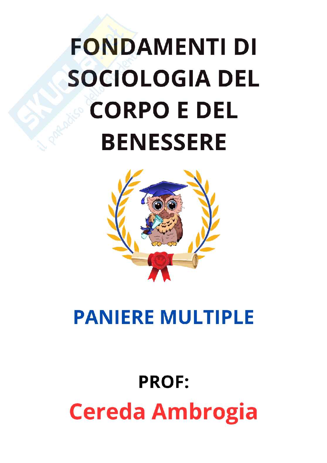 Paniere Fondamenti di Sociologia del corpo e del benessere (2026) - Risposte multiple corrette Pag. 1