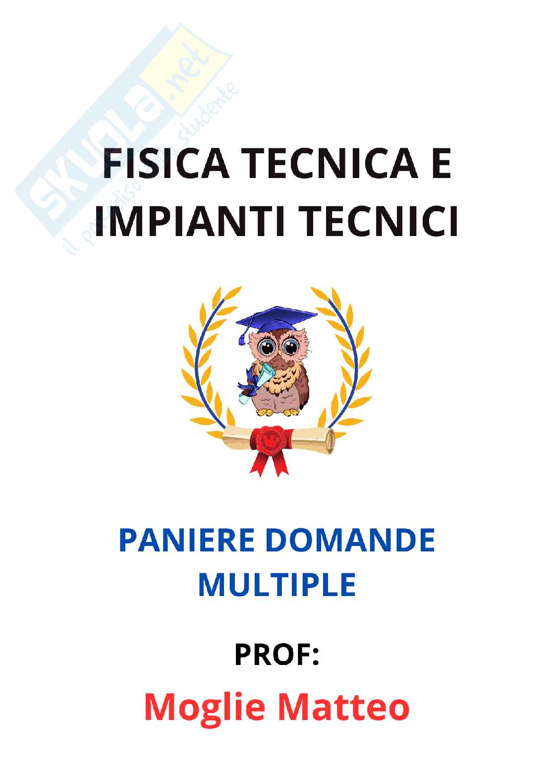 Paniere di Fisica tecnica e impianti tecnici (2025) - Risposte Multiple  Pag. 1