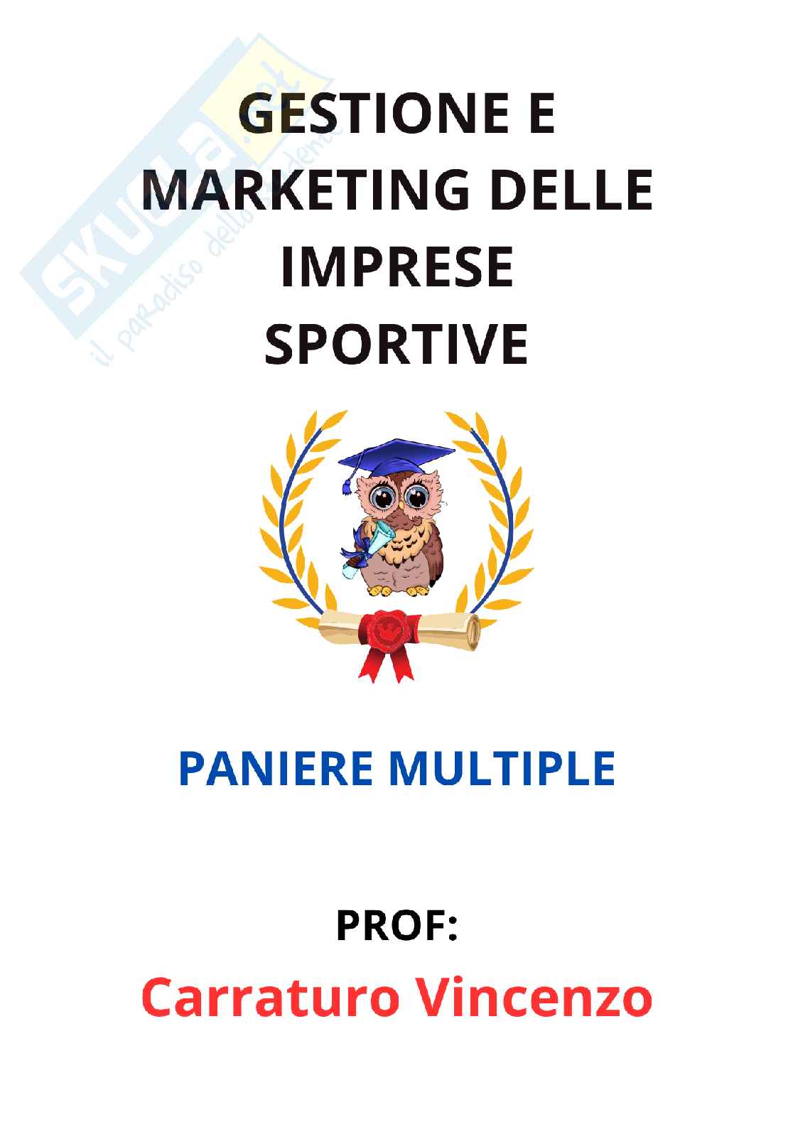 Paniere Gestione e marketing delle imprese sportive (2026) - Risposte multiple corrette Pag. 1