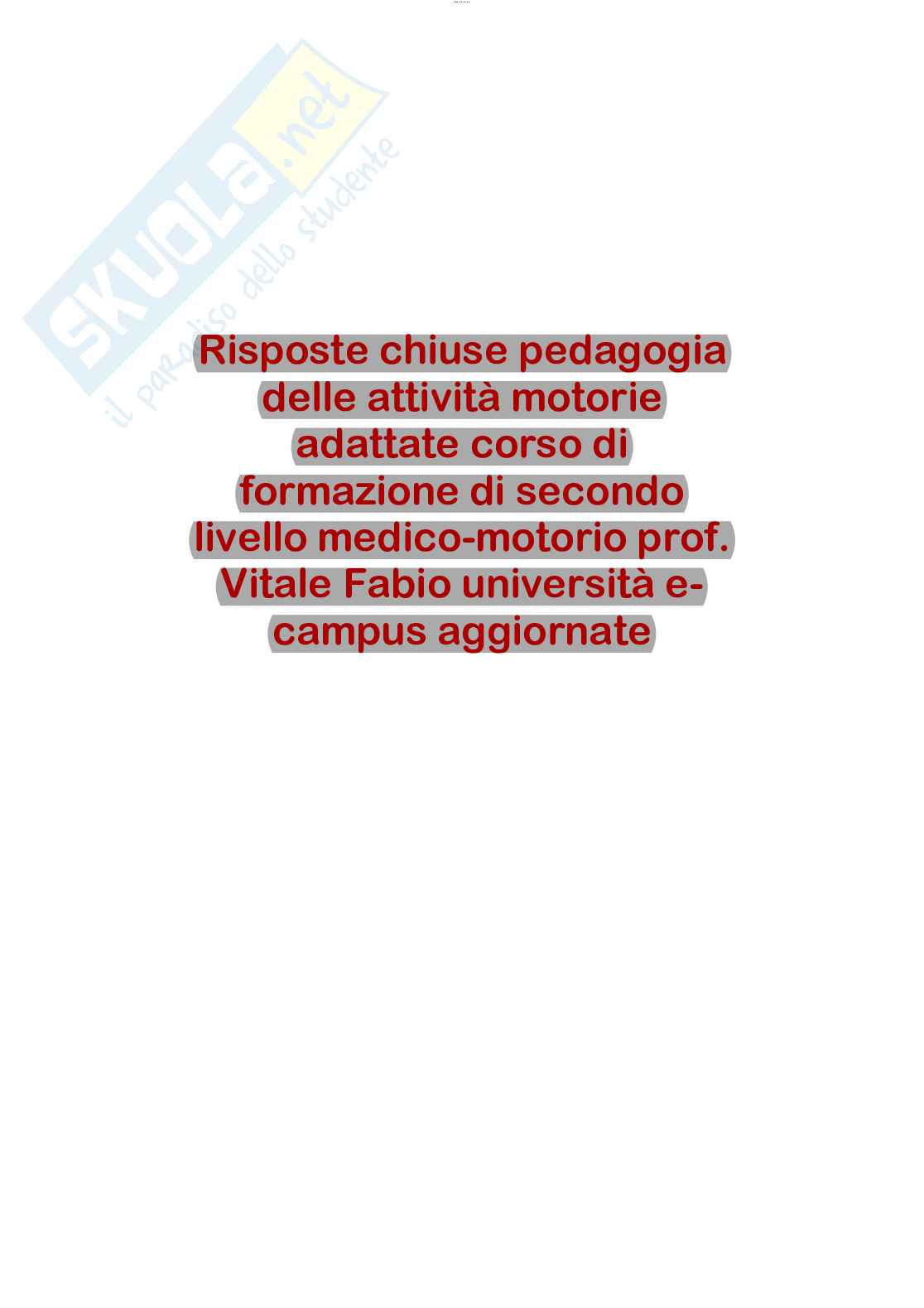 Risposte chiuse di Pedagogia delle attività motorie aggiornate al 2023 Pag. 1