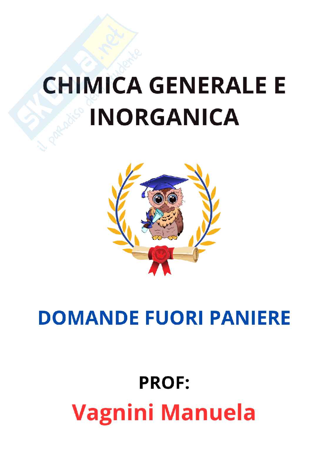 Domande fuori paniere di Chimica generale e inorganica Pag. 1