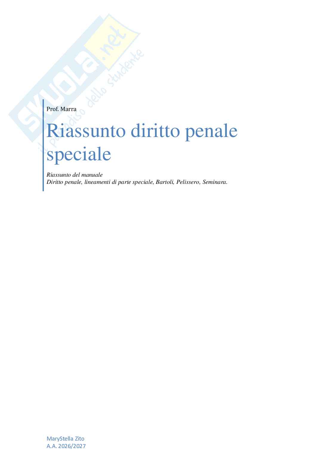 Riassunto esame Diritto Penale, Prof. Marra Gabriele, libro consigliato Lineamenti di diritto penale speciale (parte delitti contro il patrimonio), Seminara, Bartoli, Pellissaro Pag. 1