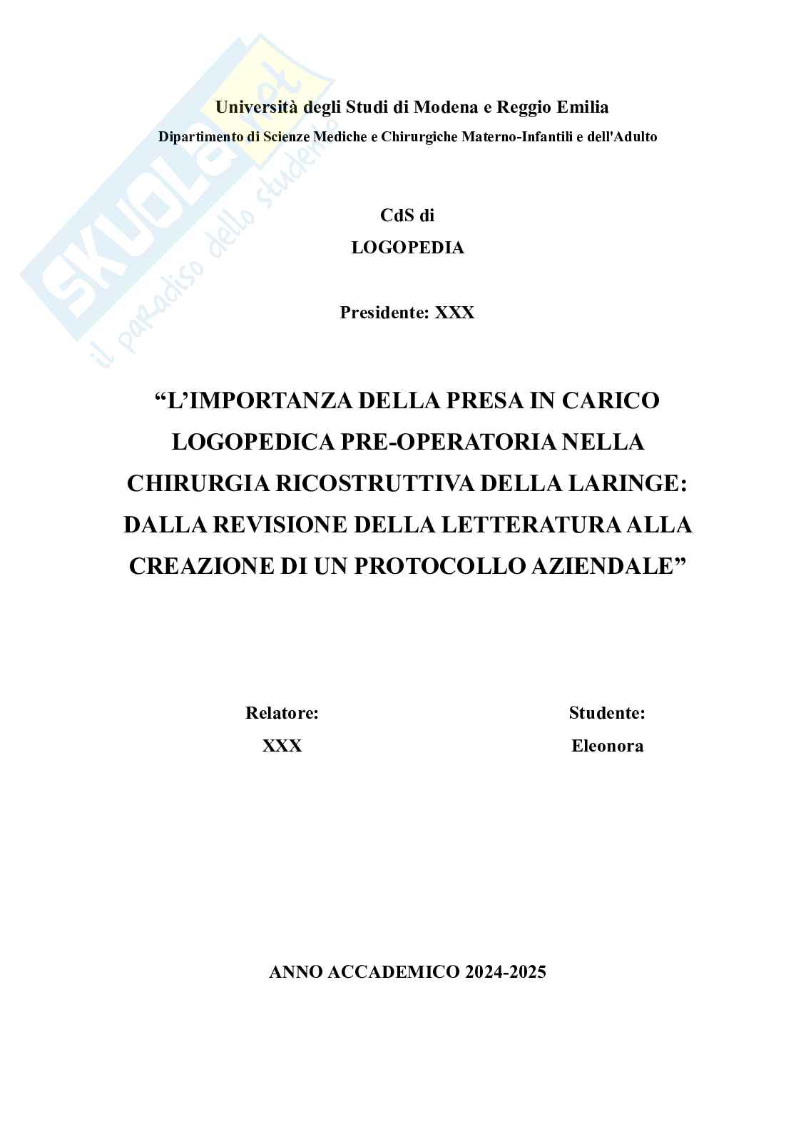 L’importanza della presa in carico logopedica pre-operatoria nella chirurgia ricostruttiva della laringe: dalla revisione della letteratura alla creazione di un protocollo aziendale Pag. 1