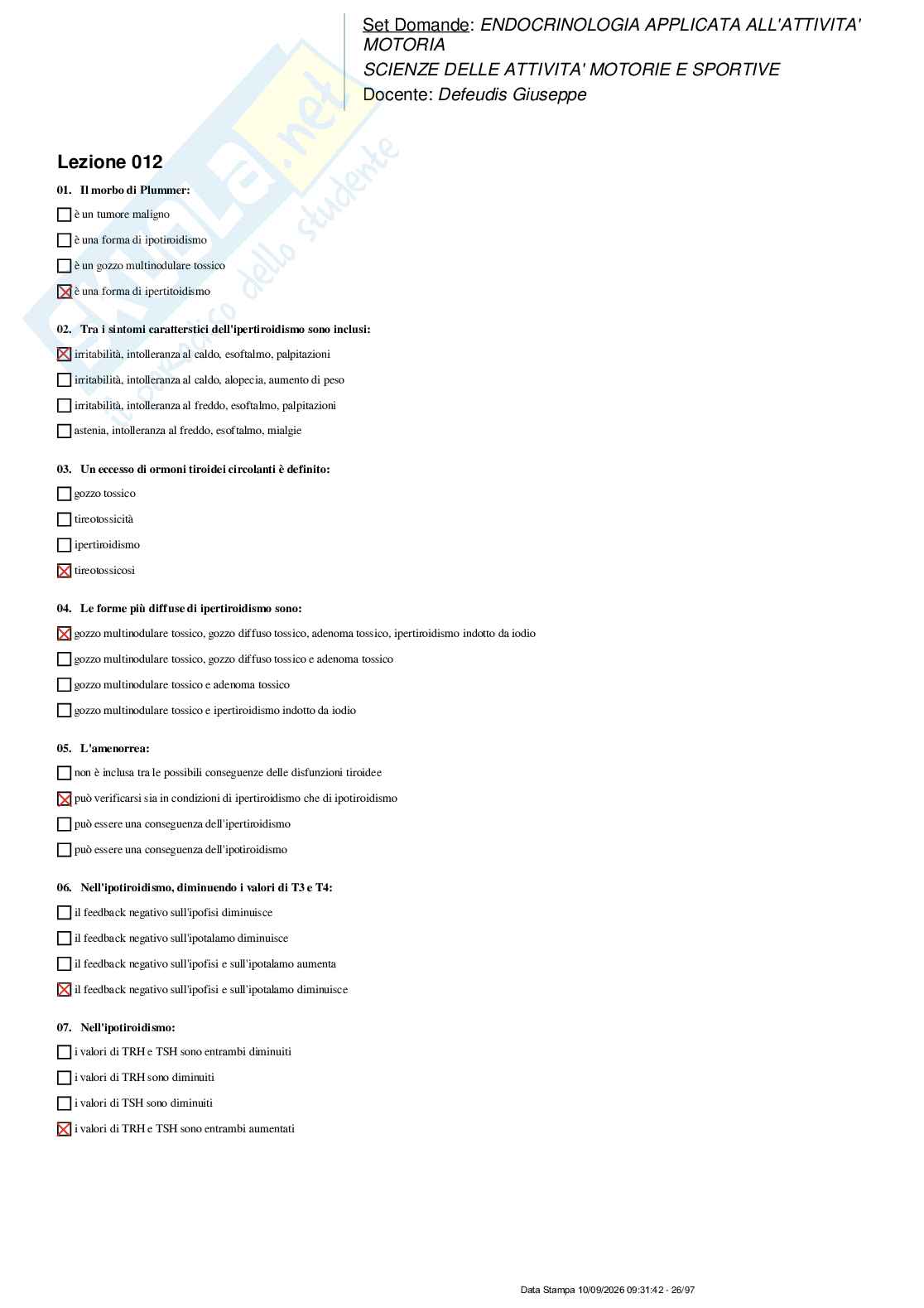 Paniere nuovo di Endocrinologia applicata all'attività motoria  Pag. 26