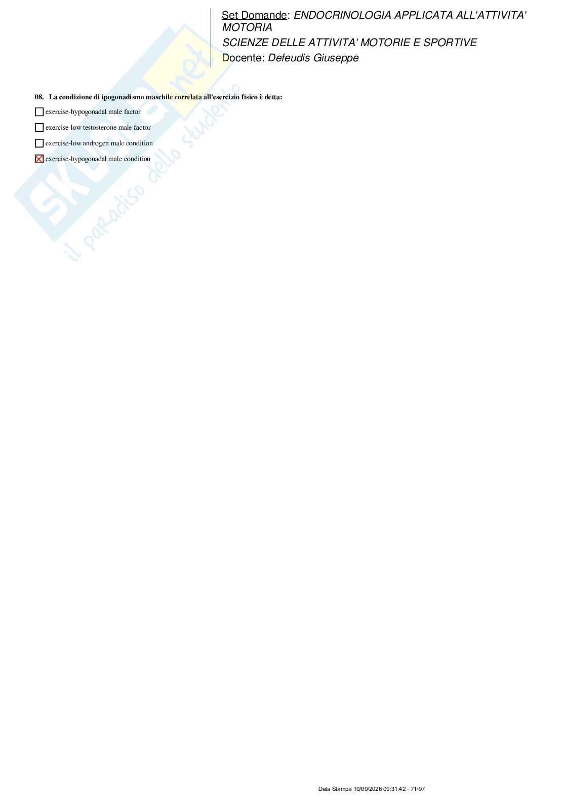 Paniere nuovo di Endocrinologia applicata all'attività motoria  Pag. 71
